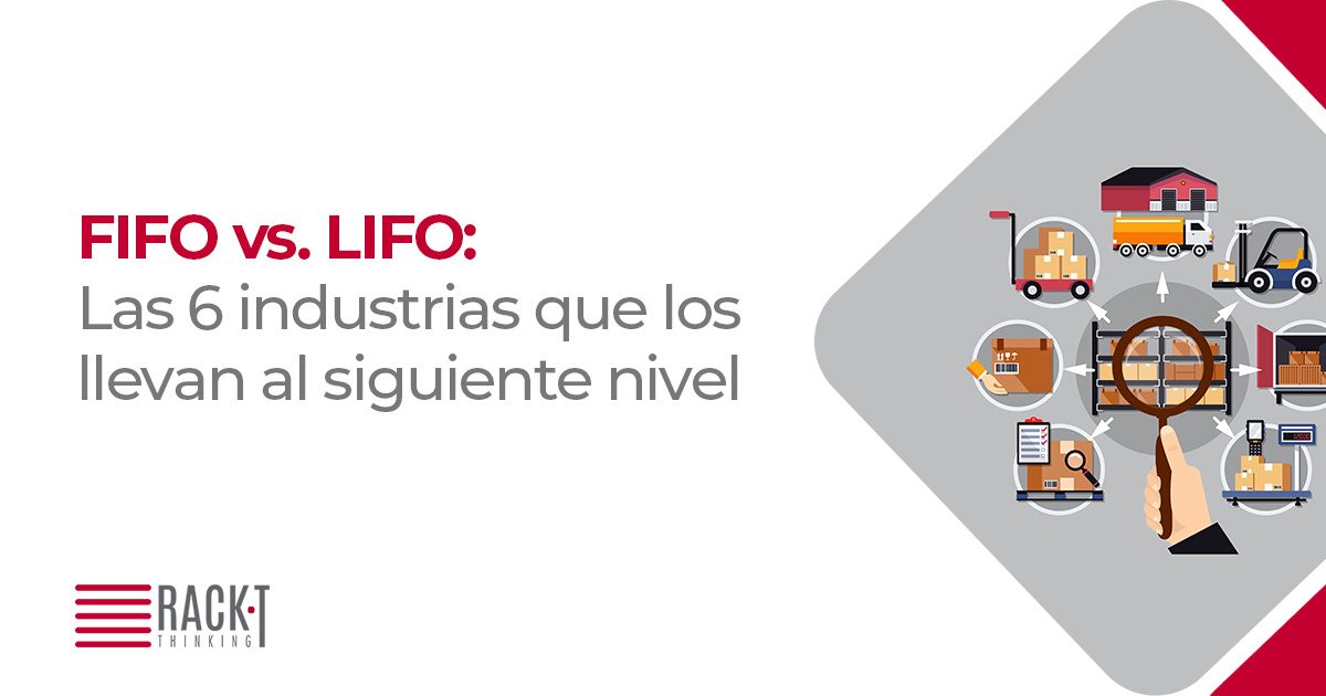 ejemplos de logística fifo y lifo en el análisis y diseño de un rack