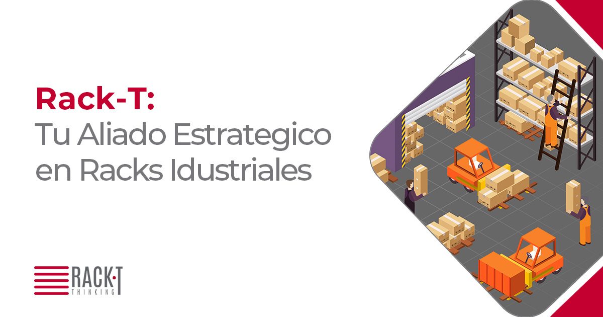 Planeación y armado de proveedores de racks industriales