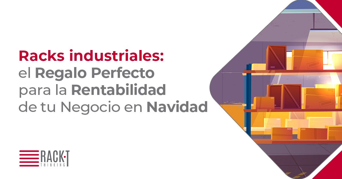 Rack-T es la empresa aliada en la venta de racks industriales para tu empresa